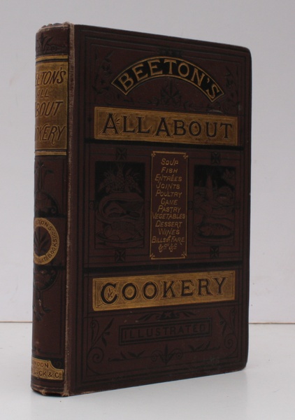 All About Cookery. A Collection of Practical Recipes arranged in …