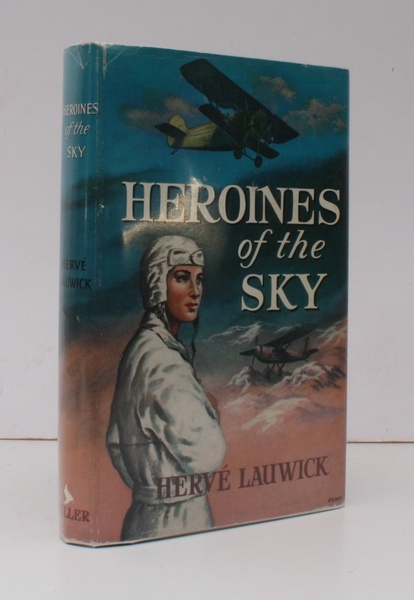 Heroines of the Sky. Translated from the French by James …