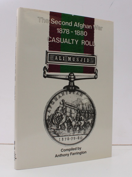 The Second Afghan War 1878-1880. Casualty Roll. 1000 COPIES WERE …