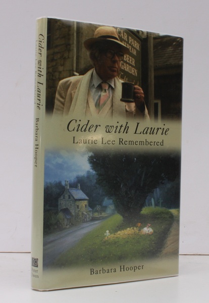 Cider with Laurie. Laurie Lee remembered. SIGNED BY THE AUTHOR