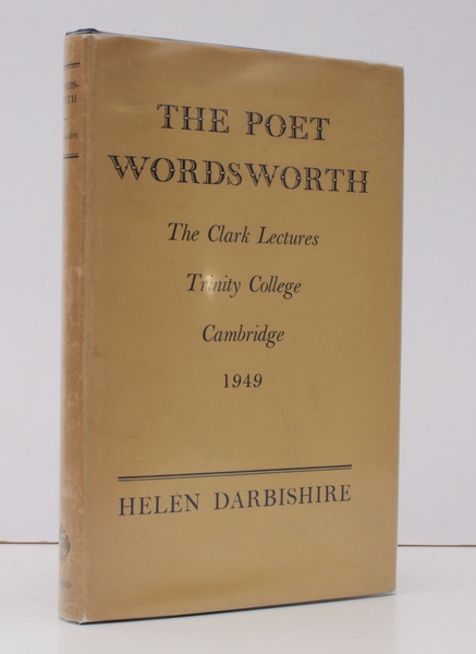 The Poet Wordsworth. The Clark Lectures. Trinity College, Cambridge, 1949. …