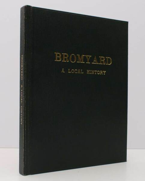 Bromyard. A Local History. FINE COPY IN CLOTH