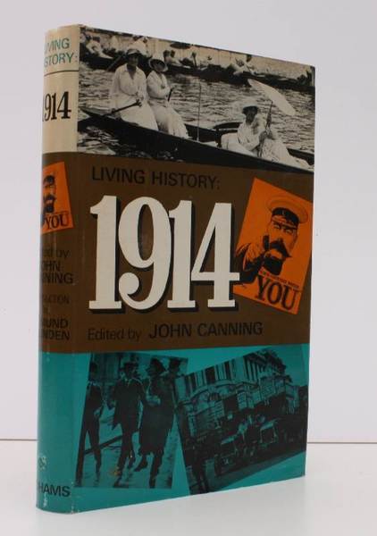 Living History: 1914. NEAR FINE COPY IN DUSTWRAPPER