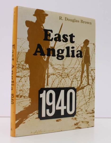 East Anglia 1940. NEAR FINE COPY IN UNCLIPPED DUSTWRAPPER