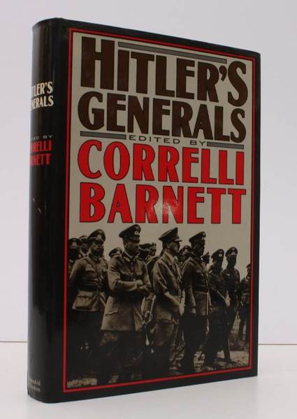 Hitler's Generals. Edited by Correlli Barnett. NEAR FINE COPY IN …