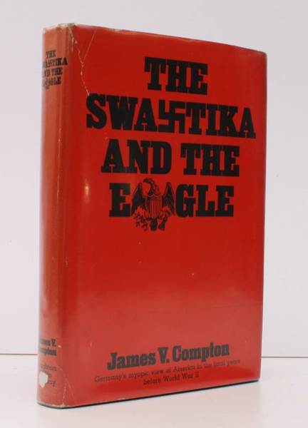 The Swastika and the Eagle. Hitler, the United States and …