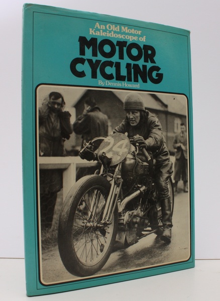 An Old Motor Kaleidoscope of Motor Cycling. NEAR FINE COPY …