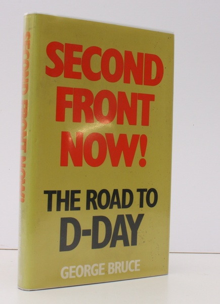 Second Front Now!. The Road to D-Day. NEAR FINE COPY …