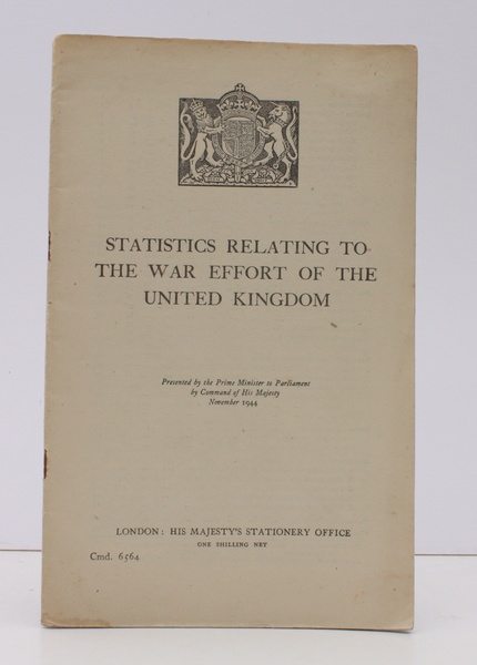 Statistics relating to the War Effort of the United Kingdom. …