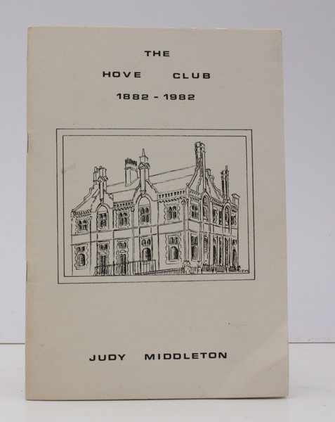 The Hove Club 1882-1982. NEAR FINE COPY