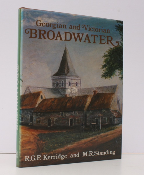 Georgian and Victorian Broadwater. NEAR FINE COPY IN UNCLIPPED DUSTWRAPPER