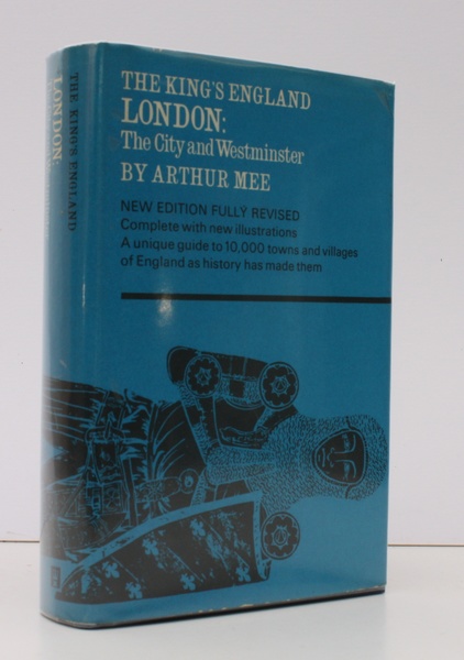 The King's England. London: The City and Westminster. Fully revised …