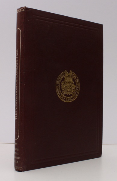 Visitation of London 1568. With additional Pedigrees 1569-90, The Arms …