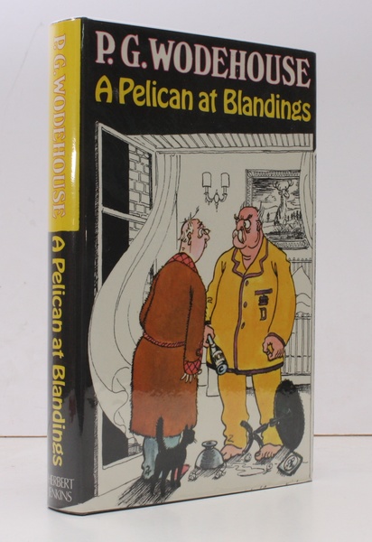 A Pelican at Blandings. NEAR FINE COPY IN UNCLIPPED DUSTWRAPPER