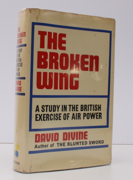 The broken Wing. A Study in the British Exercise of …