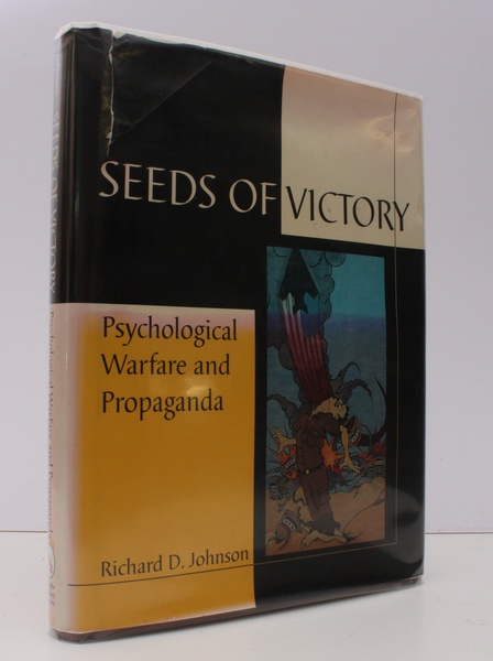 Seeds of Victory. Psychological Warfare and Propaganda. The Seeds of …