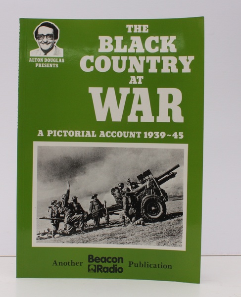 The Black Country at War. A Pictorial Account 1939-45 NEAR …