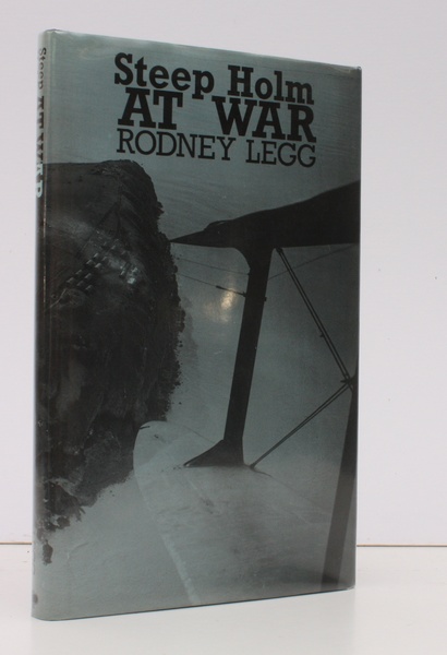 Steep Holm at War. NEAR FINE COPY IN UNCLIPPED DUSTWRAPPER