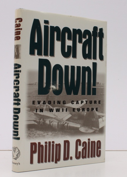 Aircraft Down!. Evading Capture in WWII Europe. NEAR FINE COPY …