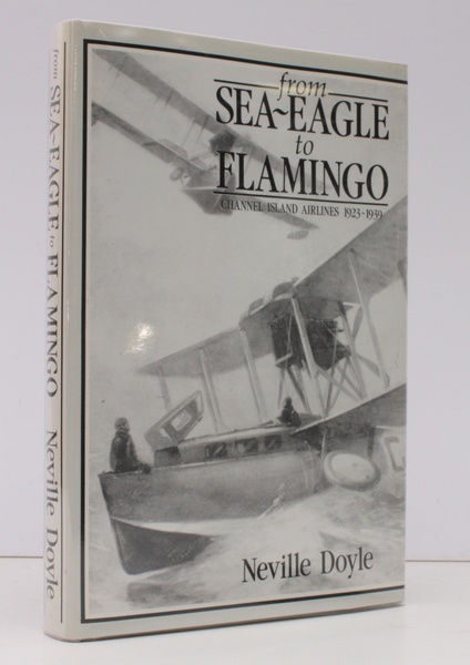 From Sea-Eagle to Flamingo. Channel Islands Airlines 1923-1939 SIGNED BY …