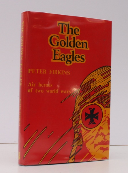 The Golden Eagles. [Air Heroes of two World Wars.] NEAR …