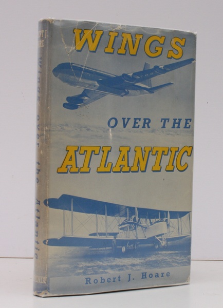 Wings over the Atlantic. NEAR FINE COPY IN UNCLIPPED DUSTWRAPPER