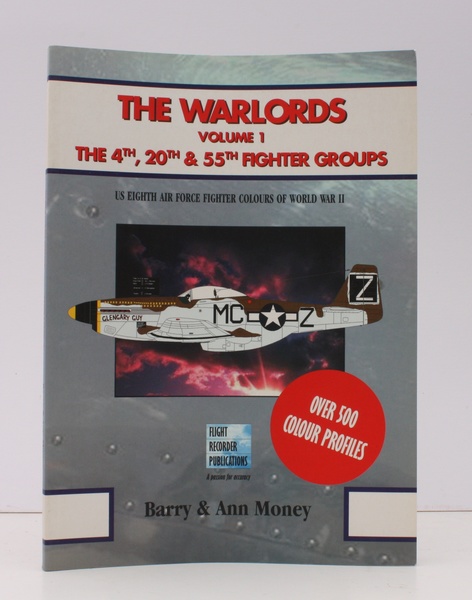 The Warlords Vol. 1: 4th, 20th and 55th Fighter Groups. …