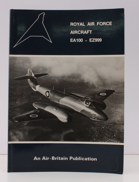 Royal Air Force Aircraft EA100 - EZ999. Compiled by James …