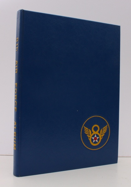The 8th Air Force Album. The Story of the Mighty …