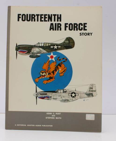 Fourteenth Air Force Story in World War II. BRIGHT, CLEAN …