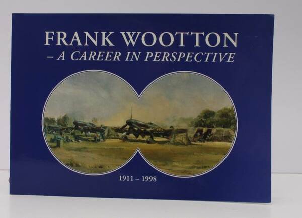 Frank Wootton - a Career in Perspective. An Exhibition at …