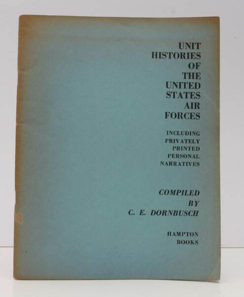 Unit Histories of the United States Air Forces , including …