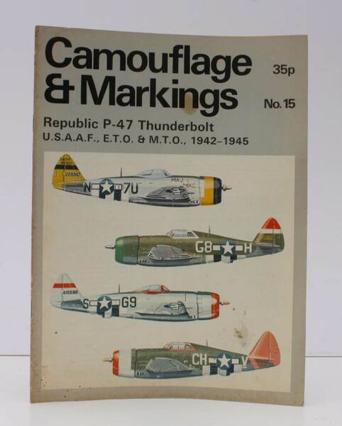 Camouflage and Markings No. 15. Republic P-47 Thunderbolt. USAAF, ETO …
