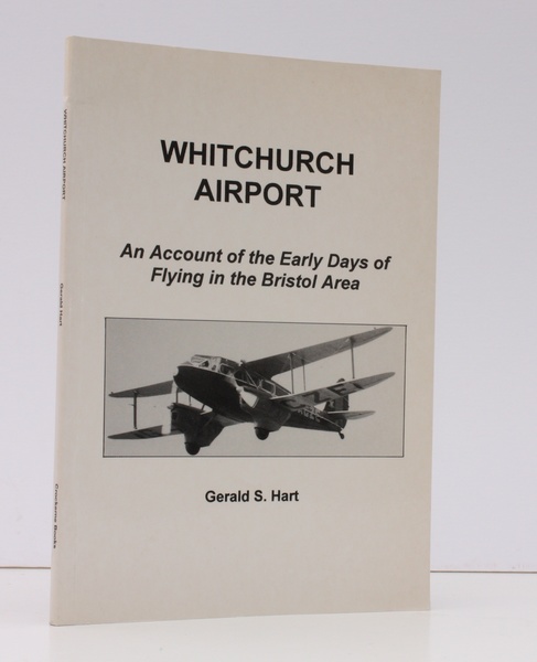 Whitchurch Airport. An Account of the Early Days of Flying …