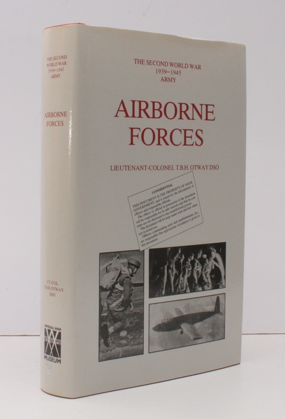 Airborne Forces. [Official History of] The Second World War 1939-1945. …