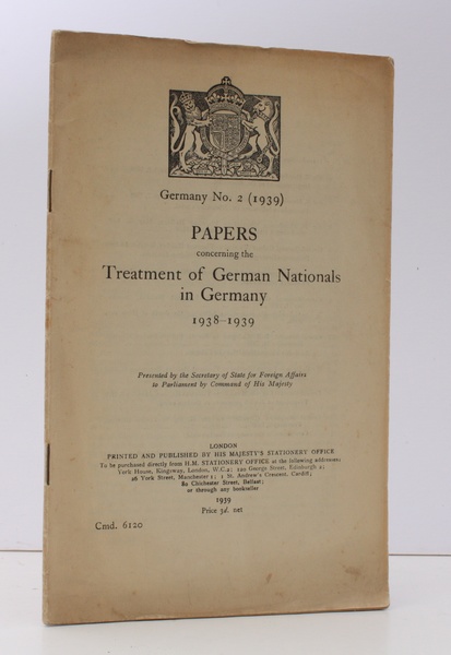 Papers concerning the Treatment of German Nationals in Germany 1938-1939. …
