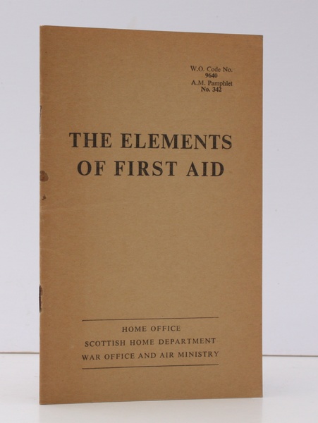 The Elements of First Aid. NEAR FINE COPY