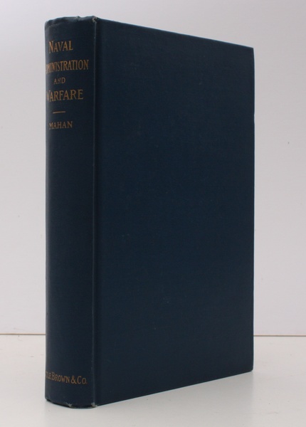 Naval Administration and Warfare. With other Essays. NEAR FINE COPY