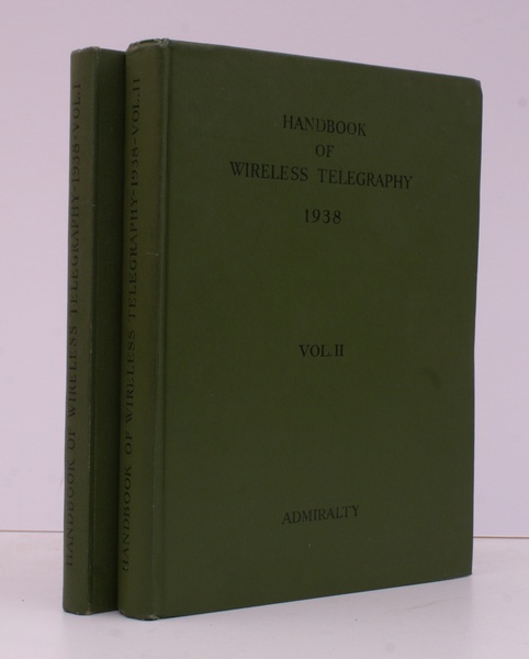Admiralty Handbook of Wireless Telegraphy. Vol I: Magnetism and Electricity; …