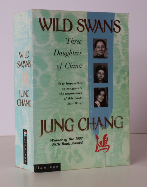 Wild Swans. Three Daughters of China. [First Paperback Edition, Second …