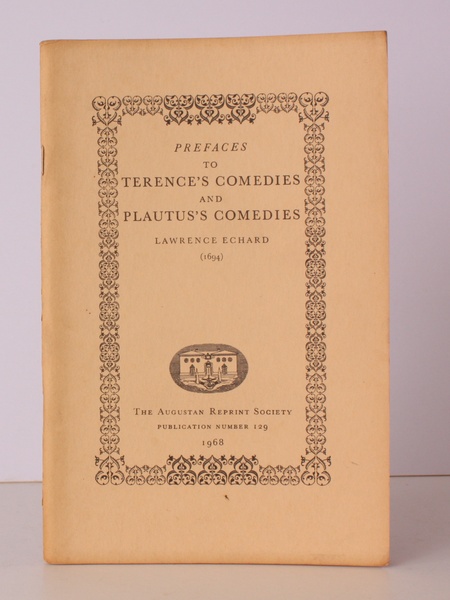 Prefaces to Terence's Comedies and Plautus's Comedies (1694). Introduction by …