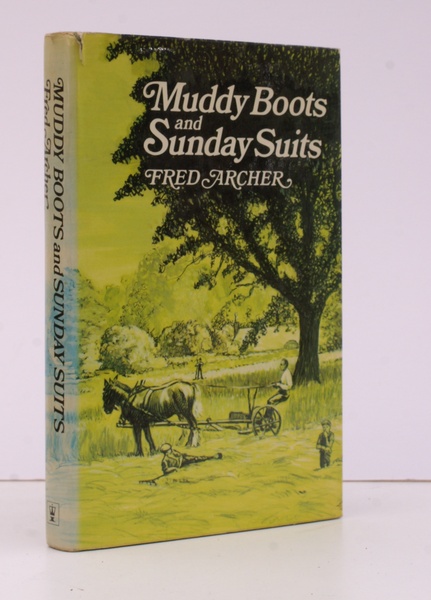 Muddy Boots and Sunday Suits. Memories of a Country Childhood. …