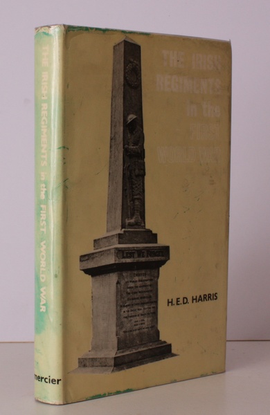 The Irish Regiments in the First World War. With a …