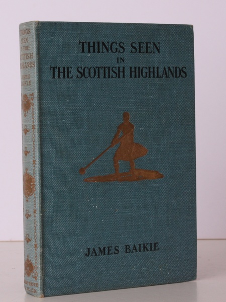 Things Seen in the Scottish Highlands. NEAR FINE COPY OF …