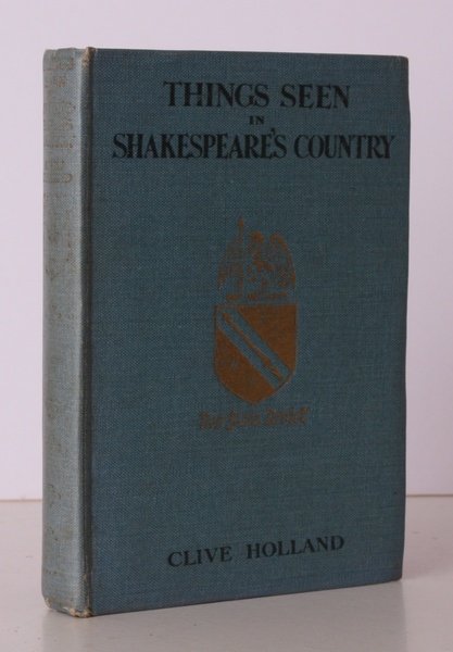 Things Seen in Shakespeare's Country. BRIGHT, CLEAN COPY OF THE …
