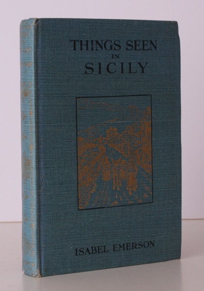 Things Seen in Sicily. NEAR FINE COPY OF THE ORIGINAL …