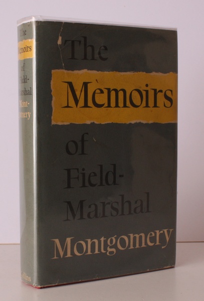 The Memoirs of Field-Marshal the Viscount Montgomery of Alamein. BRIGHT, …