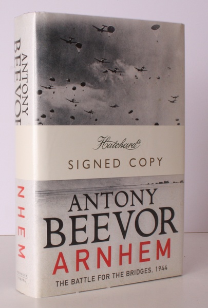 Arnhem. The Battle for the Bridges, 1944. SIGNED BY THE …