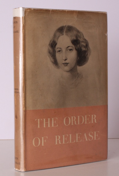 The Order of Release. The Story of John Ruskin, Effie …