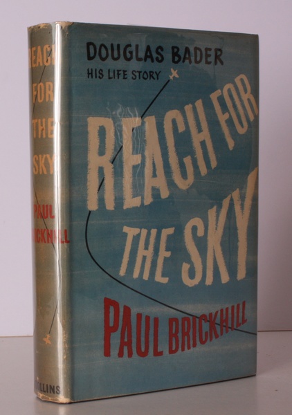 Reach for the Sky. The Story of Douglas Bader. NEAR …